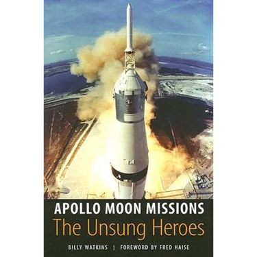 Apollo Moon Missions: The Unsung Heroes