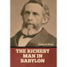 The Richest Man in Babylon
