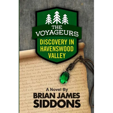 The Voyageurs: Discovery In Havenswood Valley