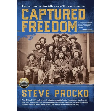 Captured Freedom: The Epic True Civil War Story of Union POW Officers Escaping from a Southern Prison