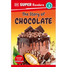DK Super Readers Level 3 the Story of Chocolate