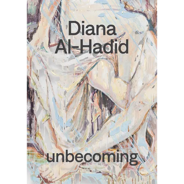 Diana Al-Hadid: Unbecoming