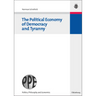 The Political Economy of Democracy and Tyranny