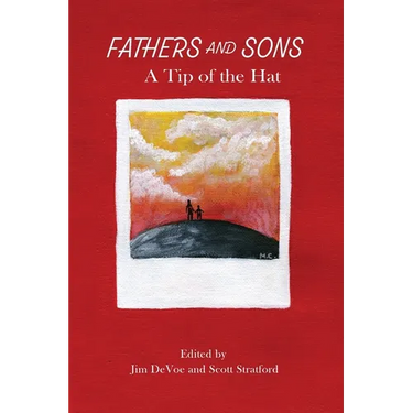 Fathers and Sons A Tip of the Hat