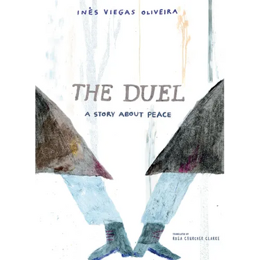 The Duel: A Story about Peace