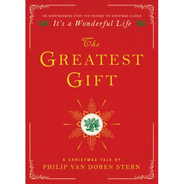 The Greatest Gift: A Christmas Tale