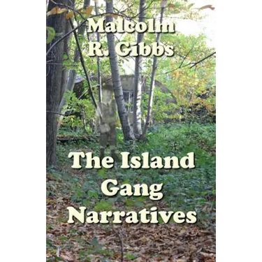 The Island Gang Narratives