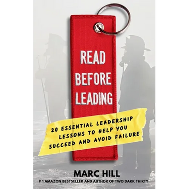 Read Before Leading: 20 Essential Leadership Lessons to Help You Succeed and Avoid Failure