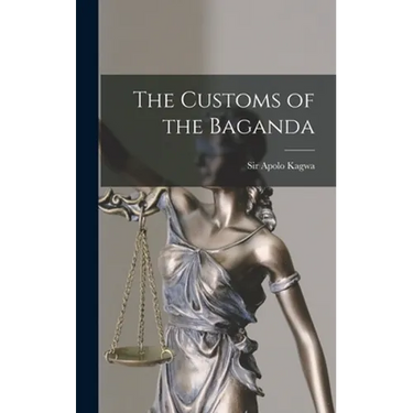 The Customs of the Baganda
