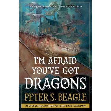 I'm Afraid You've Got Dragons