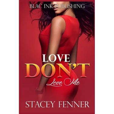 Love Don't Love Me