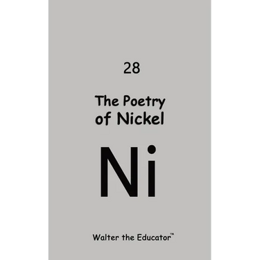 The Poetry of Nickel