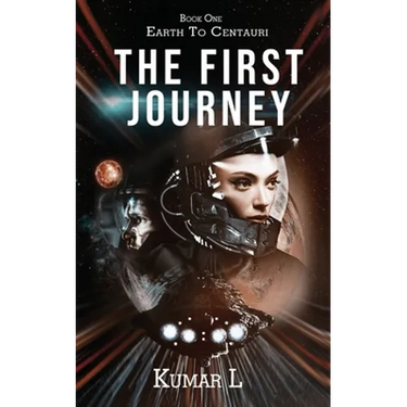 Earth to Centauri: The First Journey