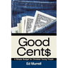 Good Cent$: A Simple Budget for Christian Young People
