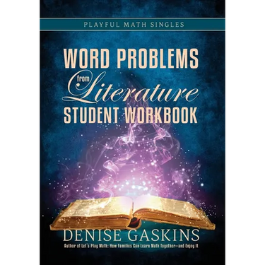 Word Problems Student Workbook: Word Problems from Literature