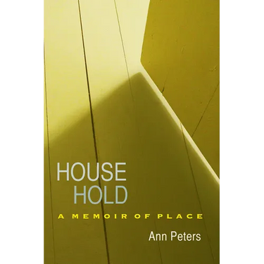 House Hold: A Memoir of Place