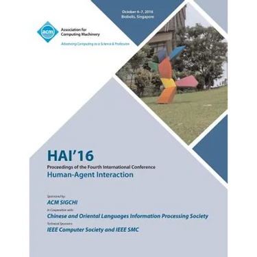HAI 16 4th International Conference on Human Agent Interaction