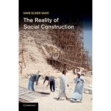 The Reality of Social Construction