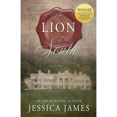 The Lion of the South: A Novel of the Civil War