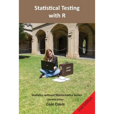 Statistical testing with R: Second Edition