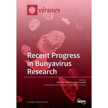 Recent Progress in Bunyavirus Research