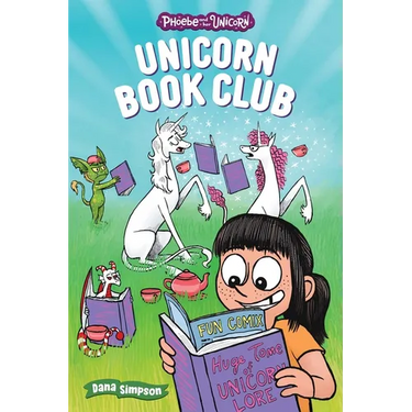 Unicorn Book Club: Another Phoebe and Her Unicorn Adventure Volume 21