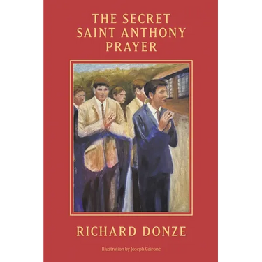 The Secret Saint Anthony Prayer