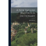 A New English And Dutch Dictionary