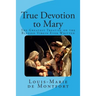 True Devotion to Mary