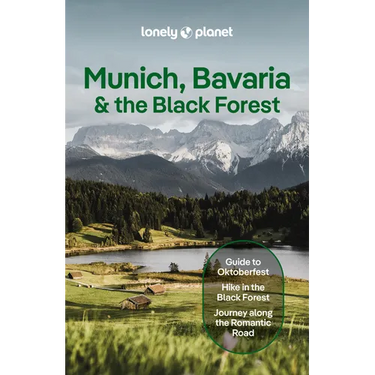 Lonely Planet Munich, Bavaria & the Black Forest