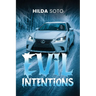 Evil Intentions