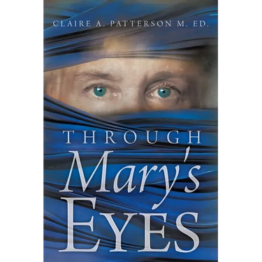 Through Mary's Eyes