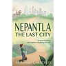 Nepantla: The Last City