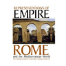 Representations of Empire: Rome and the Mediterranean World