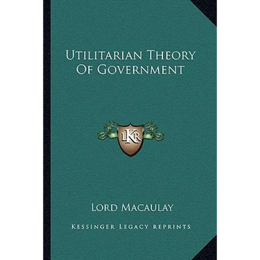 Utilitarian Theory Of Government