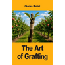 The Art of Grafting