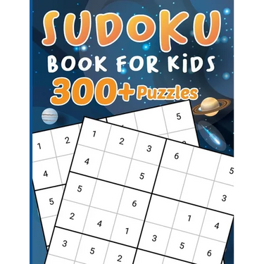 Sudoku for Kids 300+ Puzzles: 300 Sudoku Puzzles For Kids, Activity Book for Children