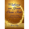 Wishing on Your Own Star: Your Soul Is Calling