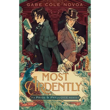 Most Ardently: A Pride & Prejudice Remix
