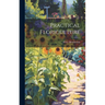 Practical Floriculture