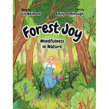 Forest Joy: Mindfulness in Nature