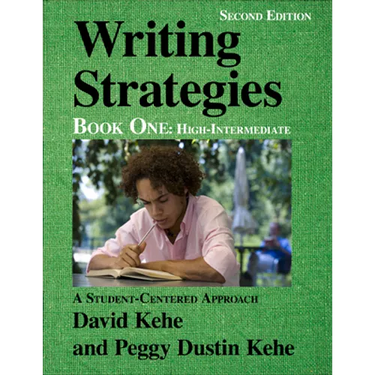 Writing Strategies, Book 1: A Student-Centered Approach