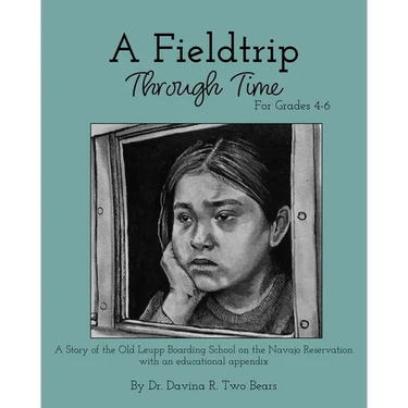 A Fieldtrip Through Time: For Grades 4-6