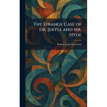 The Strange Case of Dr. Jekyll and Mr. Hyde