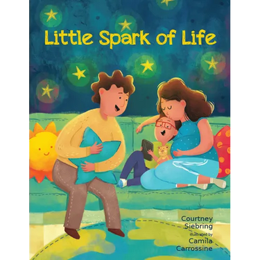 Little Spark of Life: A Celebration of Born and Preborn Human Life