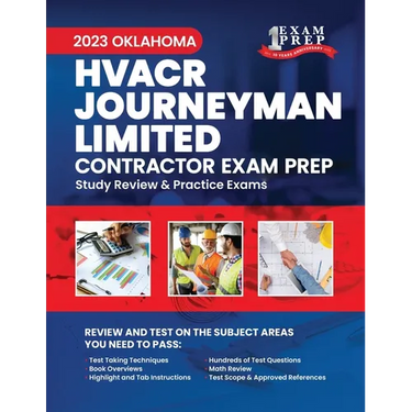 2023 Oklahoma HVACR Journeyman Limited Contractor Exam Prep: 2023 Study Review & Practice Exams