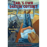 Earl's Own Dakota Odyssey: A West River Story