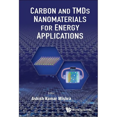 Carbon and Tmds Nanomaterials for Energy Applications