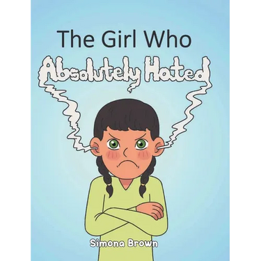 The Girl Who Absolutely Hated...