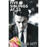 Five Siblings at 23